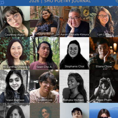 Grid of poets for Shō Poetry Journal's Asian/Pacific Heritage Month Playlist 2026: Sean Cho A., Courtney Alyce, Shlagha Borah, Aaron Caycedo-Kimura, Lyn Li Che, M. Cynthia Cheung, Stephanie Choi, Eliana Chow, Vasvi Kejriwal, Giljoon Lee, Rishona Michael, Ngoc Pham, Brooke Sahni, Rukan Saif, Tianyi, and Claire Zhou.